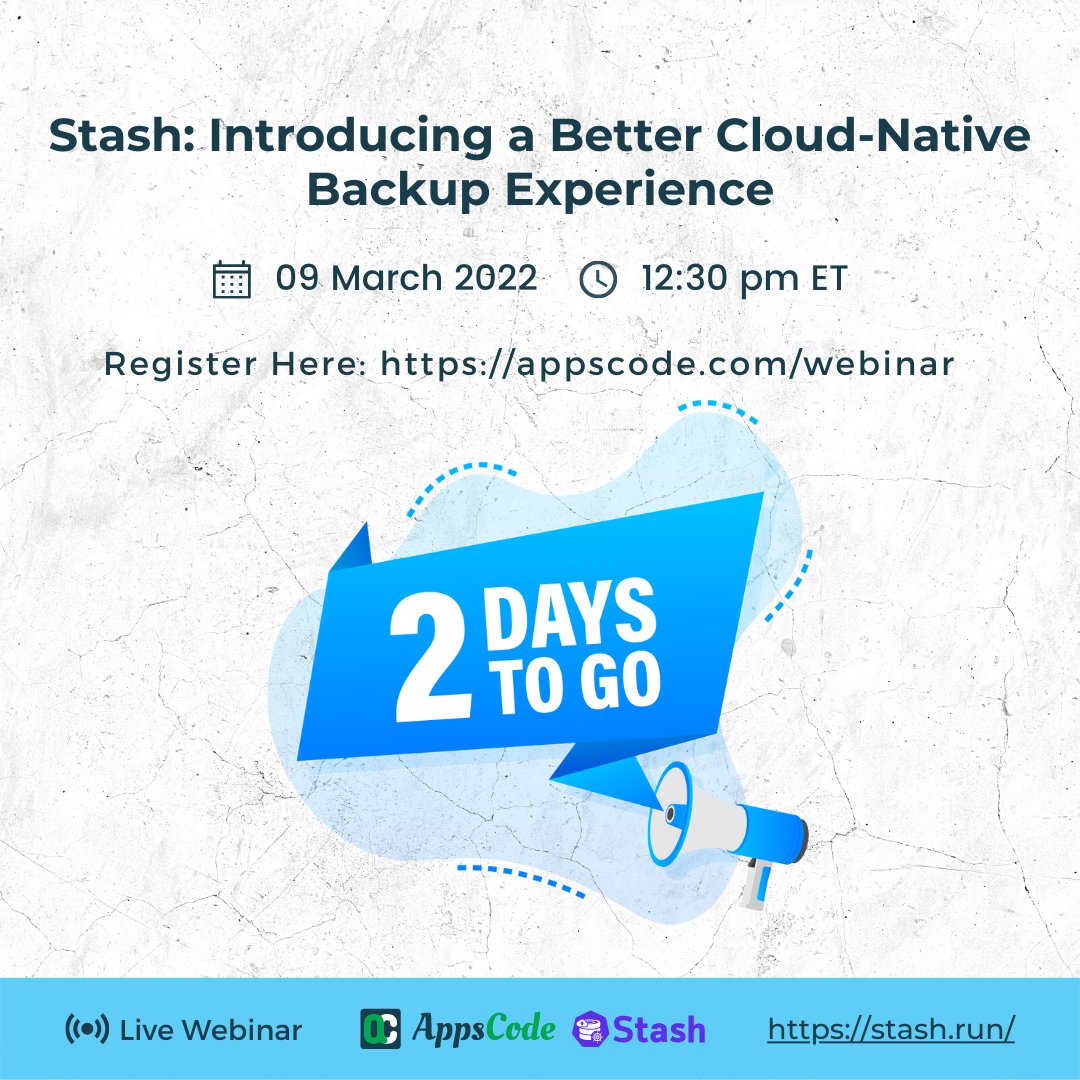 KubeStash's tweet photo. Only 2 Days to go. Don’t miss our upcoming webinar, “Stash: Introducing a Better Cloud-Native Backup Experience” on 09th March 2022, 12:30 PM ET.
Register Here: https://t.co/aod6zcdbiu
#Stash #KubernetesBackupRestore #KubernetesDisasterRecovery https://t.co/pdkdNno1V0