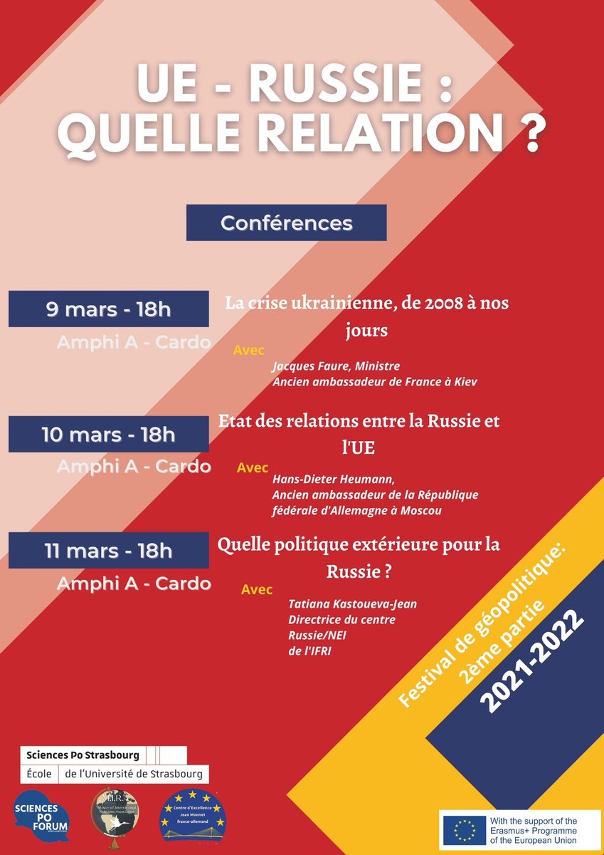 ScPo_Strasbourg's tweet image. 🔴 #Festival de #géopolitique organisé par le Centre d'excellence franco-allemand Jean Monnet de @ScPo_Strasbourg @unistra. 

 🇪🇺🇷🇺 " UE-Russie : quelle relation ?"

📅 9 au 11 mars 2022.
📍 Au Cardo, 7 rue de l'Ecarlate
Ouvert à tous. 
+ d'infos ➡️ vu.fr/QltE