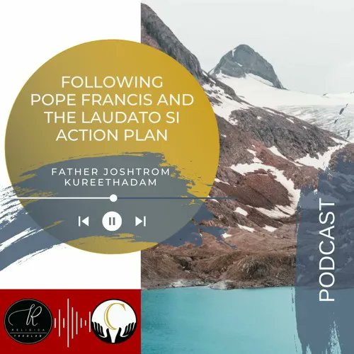 religica's tweet photo. Father Joshtrom Isaac Kureethadam spoke in a 2021 with Center Director Dr. Michael Reid Trice. 

Take a listen to the podcast here: https://t.co/brylxrChg9  @CenterEIE #Religica  #CenterEIE https://t.co/S7FSWKqpD4