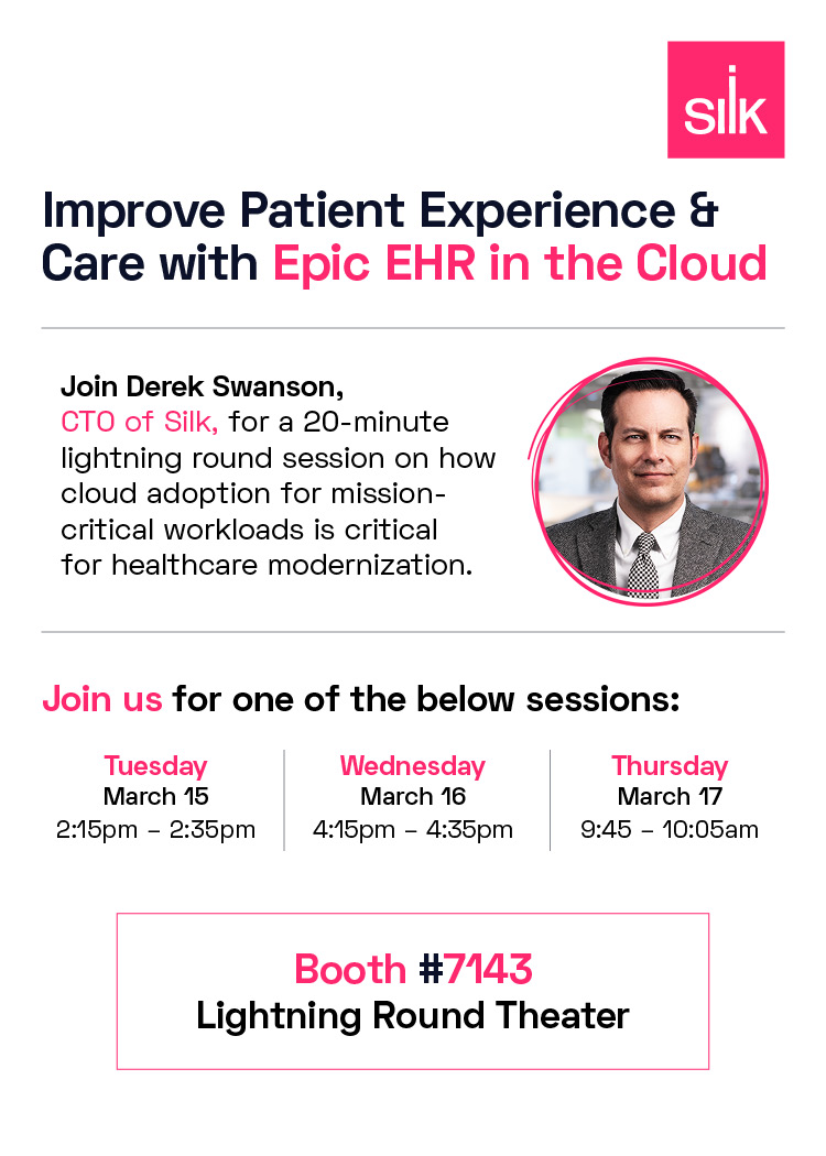 Storage_Boffin's tweet photo. If you're attending #HIMSS22 next week, be sure to attend Silk's Lightning Round session on providing a better patient experience by leveraging the #cloud for #EHR and mission-critical data https://t.co/OolNqu0VJf https://t.co/Z6GMh2bp18