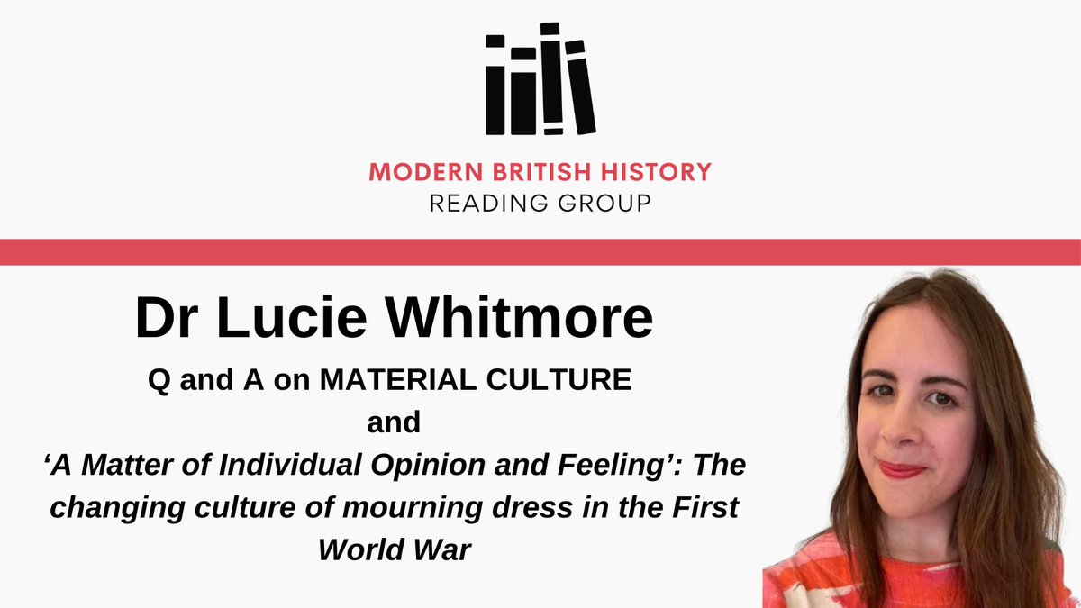 ModBritRead's tweet photo. 📣 This time next week, we’ll be talking to @LucieWhitmore from the @MuseumofLondon about histories of material culture and women’s experiences of war. 📣

If you’re interested in joining us on Zoom from 5pm, then subscribe to receive the details ⬇️

https://t.co/nwuuzJG9pU https://t.co/4hAztQprP6