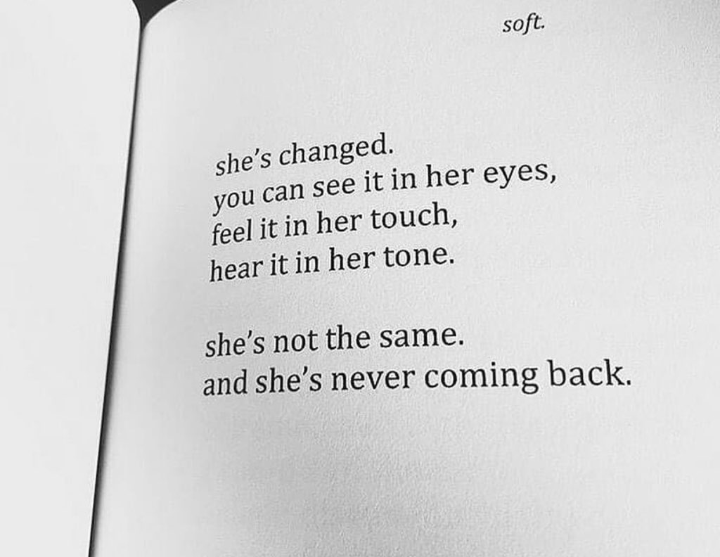 she’s changed..