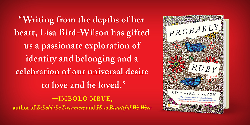 “A celebration of our universal desire to love and be loved” — Imbolo Mbue, author of BEHOLD THE DREAMERS

Lisa Bird-Wilson's PROBABLY RUBY is out on 4/12!

penguinrandomhouse.com/books/669226/p…