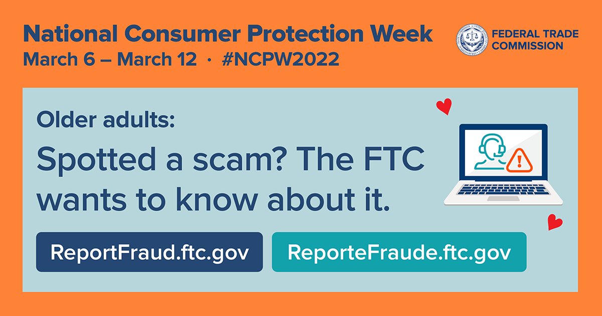 FiscallyFitInc's tweet image. Scammers target everyone - not just older adults. Fiscally Fit is promoting consumer education during National Consumer Protection Week, (March 6 – March 12). Know your rights and avoid scams. Visit consumer.ftc.gov for #ConsumerProtection tips! #AADMM #NCPW2022 #scams