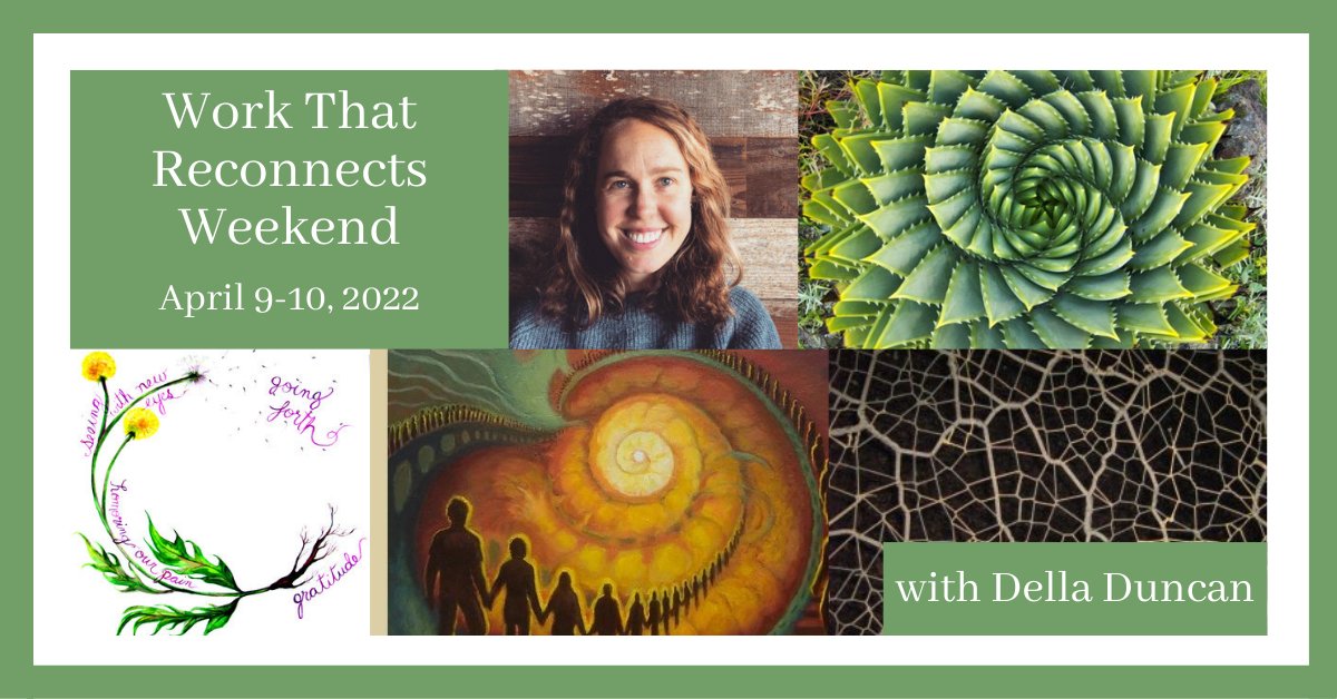 Don't forget to register soon for our Work That Reconnects weekend with <a href="/dellazduncan/">Della Duncan</a> - April 9th &amp; 10th in #santacruz. WTR is rooted in the teachings of #joannamacy.