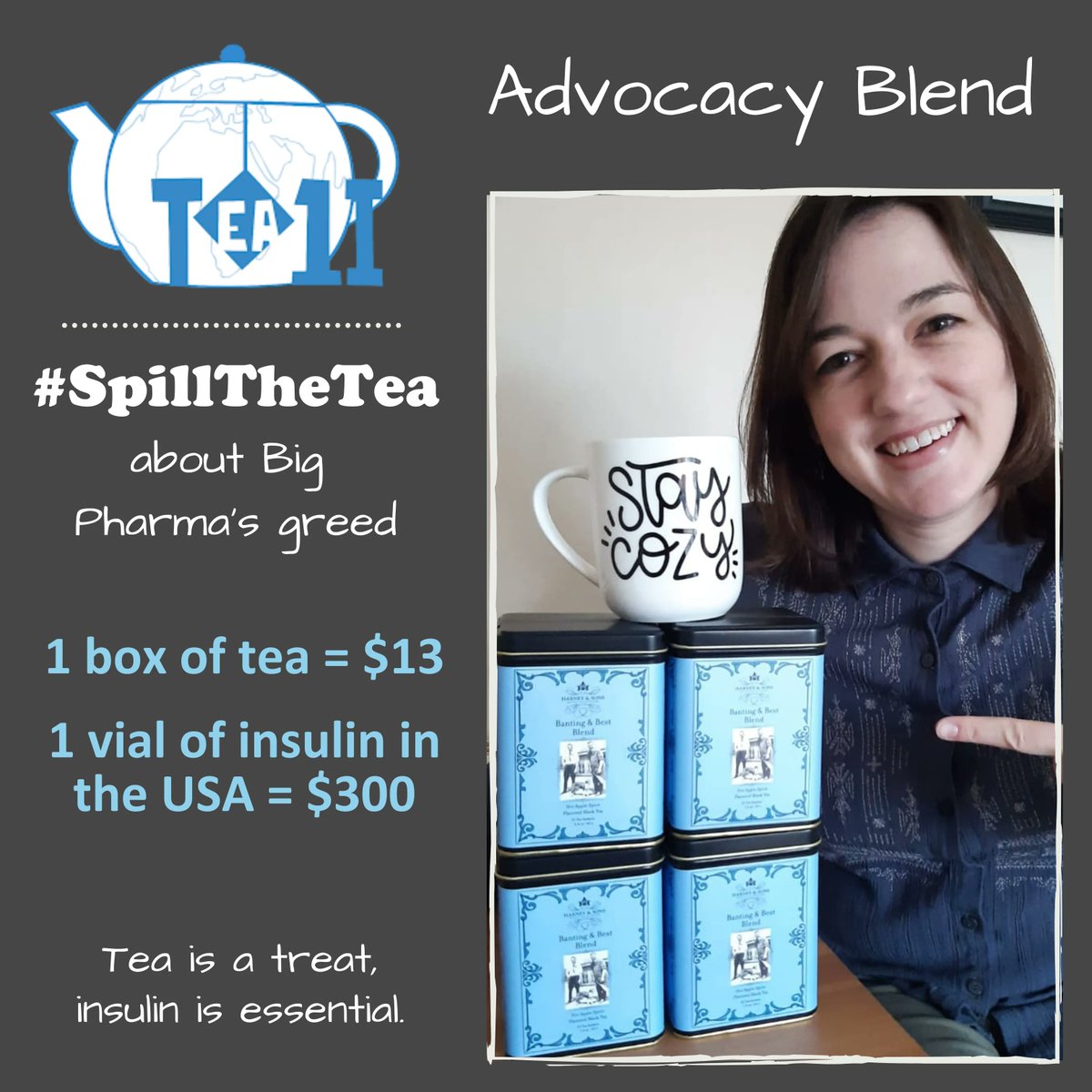 T1I Founder Liz and a graphic noting the huge disparity between Tea, a luxury, and insulin, a necessity