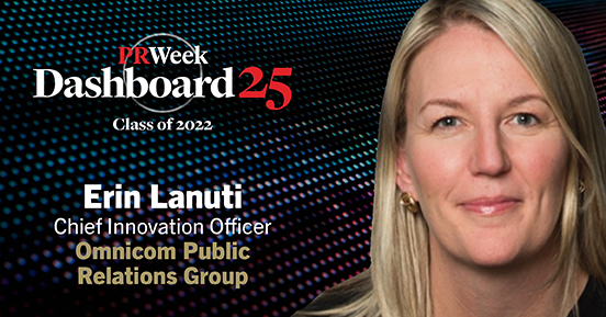 Congratulations to <a href="/ErinLanuti/">Erin Lanuti</a>, Chief Innovation Officer, <a href="/Omnicom/">Omnicom</a> Public Relations Group on being named to PRWeek’s Dashboard 25. This list represents the primary movers, shakers and innovators in the comms tech space. Check out the full list of honorees: fal.cn/3mJE8