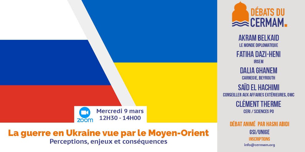 hasniabidi's tweet photo. La #guerreRussieUkraine vue par l’Afrique du Nord et le Moyen-Orient: les enjeux et les conséquences. Avec @DaliaZinaGhanem @berlinest @akrambelkaid @ThermeClement @saidizy. 9 mars, 12h30-14h00. Inscriptions: info@cermam.org https://t.co/TxkcgfU8Mg