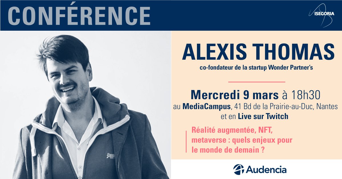 #Conference - J-2🚀
L'association Isegoria by #mediacampus, a le plaisir de vous inviter mercredi à sa prochaine conférence en présence d'Alexis Thomas !😊

👉 En ligne : twitch.tv/audenciatv

@audencia_com