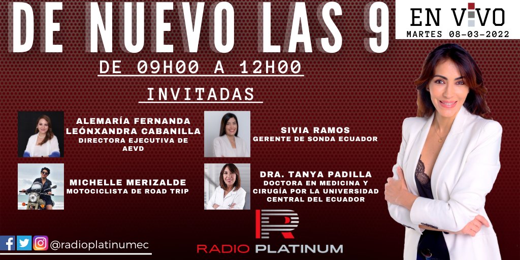 radioplatinumec's tweet photo. #Martes 08 de marzo en #DeNuevoLas9
.
María Fernanda León, #aevd tema: #platinuminterview.
Silvia Ramos, #sondaecuador tema: #mujeres que transforman.
Michelle Merizalde, #motociclista tema: incentivar el #viaje.
Dra. Tanya Padilla, @lacentralec tema: #enfermedades cardiacas. https://t.co/MrKREMXH51