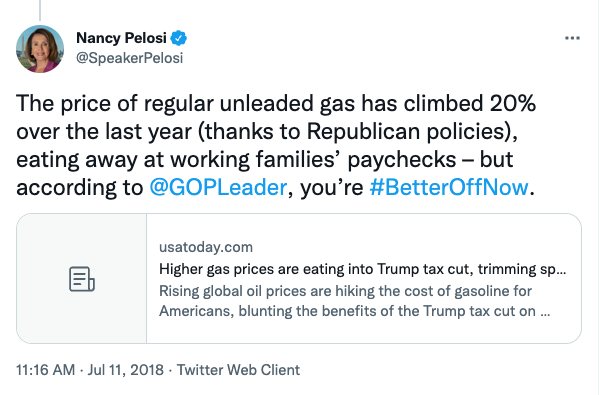 SpeakerMcCarthy's tweet photo. Nancy Pelosi feigned alarm by $2.84 gas in 2018. 

Gas prices have been steadily rising higher than that for the last year under Democrats' one-party rule. Why is she not upset now that the average price is $4.07 a gallon? https://t.co/PPY8Bi5uhZ