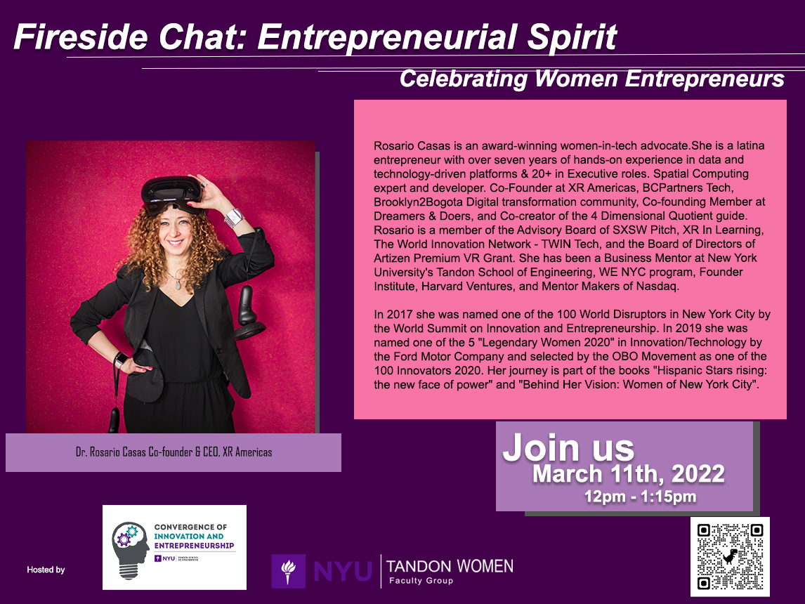 NYU_Tandon_CIE's tweet photo. In honor of #womenshistorymonth we will be hosting a #virtual #firesidechat. Join us this Friday 3/11 at 12pm as we chat with Rosario Casas, cofounder and CEO of XR AMERICAS.

https://t.co/CMVGHJ9H1r

#womenempowerment #NSF #techventure #venturecapital https://t.co/a3HeD7iqPG
