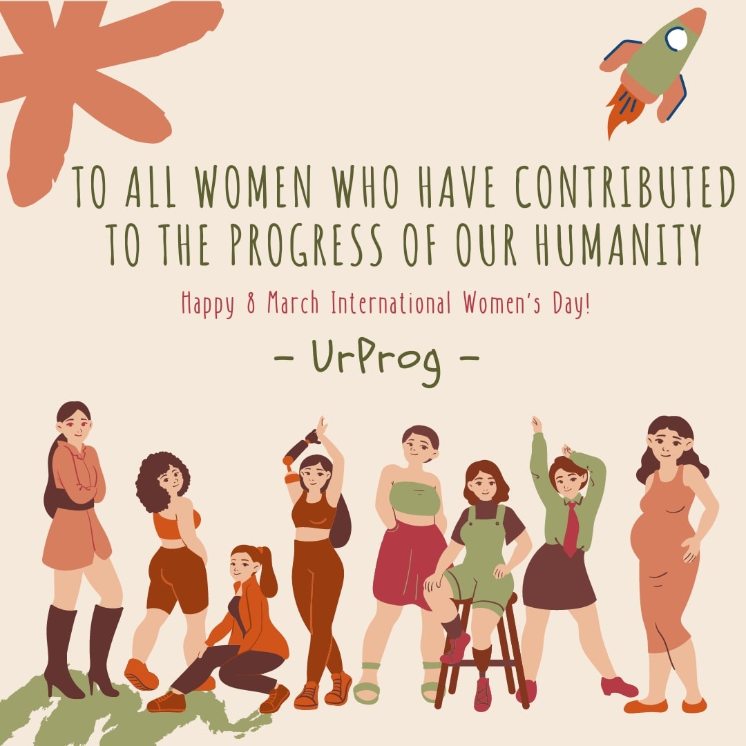 To all women who have contributed to the progress of our humanity... #8Mart #world #progress #WomensDay #urprog #8March2022 #8march
