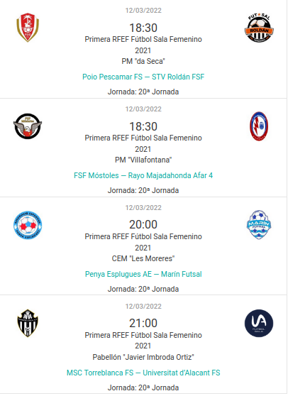 PREVIO 20ª J 1ª RFEF FSF (⌚️ Horarios 2/2)

🗓️ Sábado 12
🕡 18:30
<a href="/PoioPescamarfs/">Poio Pescamar FS</a> - <a href="/RoldanFSF/">STV Roldán FSF</a> 

<a href="/FSFMostoles/">MRB MÓSTOLES FSF</a> - <a href="/RMajadahondaFS/">Rayo Majadahonda Fútbol Sala</a> 

🕗 20:00
@PenyaEsplugues - <a href="/marin_futsal/">Marín Futsal</a> 

🕘 21:00
<a href="/TorreblancaFS1/">Melilla Ciudad del Deporte Torreblanca C.F</a> - <a href="/UAfutsafemenino/">UA Futbol sala</a> 

Toda la información de PRIMERA en...
esimportante.es/primera-rfef-f…