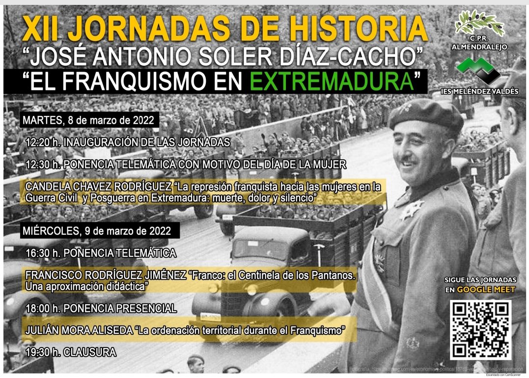 PedroRotili's tweet photo. "EL FRANQUISMO EN EXTREMADURA" 
XII Jornadas de Historia en  @IESMELENDEZVAL/@CPRAlmendralejo
Martes 8 y miércoles 9 de marzo. 
Enlace meet y YouTube:
https://t.co/OYNWk8DBBS
https://t.co/QTI7mUYZV5
#franquismo #8M2022 #Extremadura https://t.co/qeMsw6Jo38