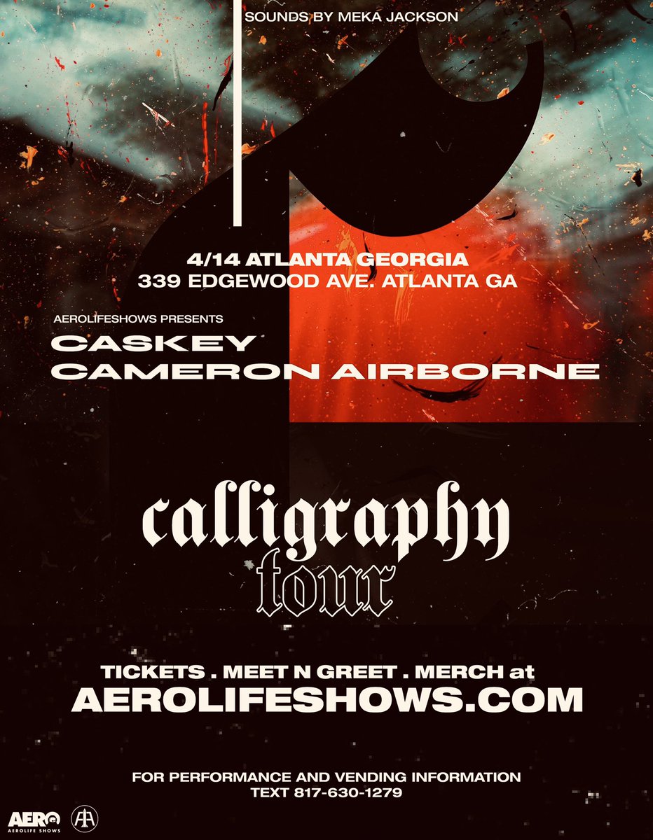 AeronotiqzInfo's tweet image. The #CalligraphyTour continues this week!

@caskeysnotdead &amp;amp; @CameronAirborne!

Saturday in Denver, CO

April 14th in Atlanta, GA

Tickets, Merch, &amp;amp; Meet N Greet @ AEROLIFESHOWS.COM