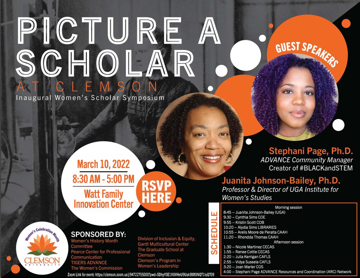 We invite you to the Inaugural Women’s Scholar Symposium, Picture a Scholar, this Thursday! Hear distinguished women scholars that engage in important contributions to Clemson’s excellence in research and scholarship. Drop in any time, no RSVP required! See flyer for schedule.
