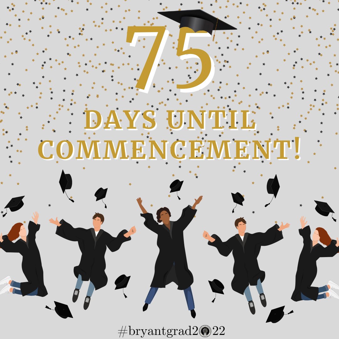 75 days until commencement and we are so excited! Check out our website for more information! #bryantcommencement #bryantuniversity #bryantgrad2022
commencement.bryant.edu