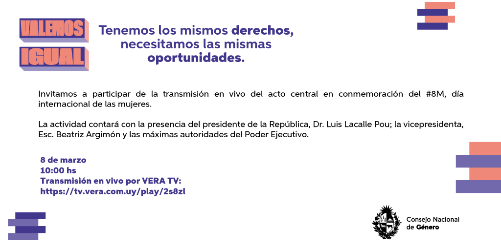 🟣Acto central en conmemoración del #8M, día internacional de las mujeres. 

8 de marzo
10:00 hs
Transmisión en vivo por VERA TV: tv.vera.com.uy/play/2s8zl