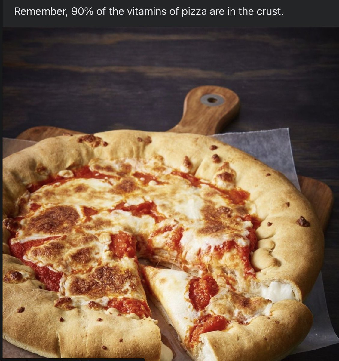 eolake's tweet image. Remember, 90% of the vitamins of pizza are in the crust.