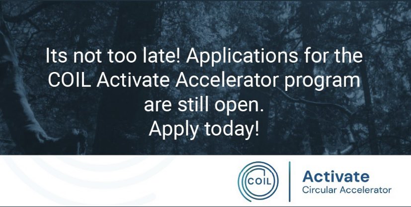 COIL_CE's tweet photo. It’s not too late! Apply for #COIL Activate Accelerator program by this Fri Mar 11. Please retweet. https://t.co/5abSdUWVhs ♻️🌎🇨🇦 #AcceleratingCE https://t.co/YfVraBsQgC