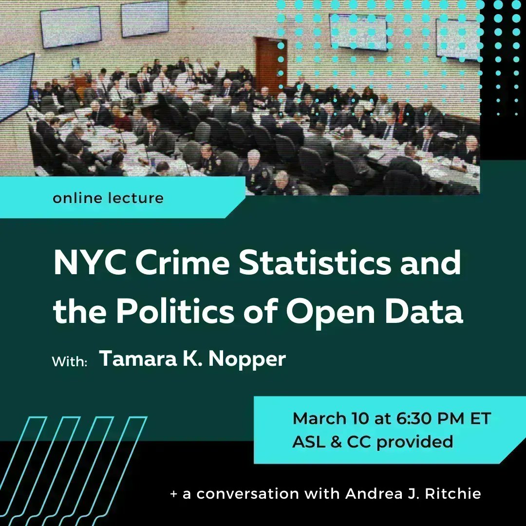 This week! Join us online on March 10 for "NYC Crime Statistics and the Politics of Open Data," a free educational lecture by <a href="/tamaranopper/">...</a>, plus a conversation with <a href="/dreanyc123/">Andrea Ritchie also @dreanyc123.bsky.social</a>. Put the headlines and discussions about crime and crime data in perspective: bit.ly/March10CrimeDa…