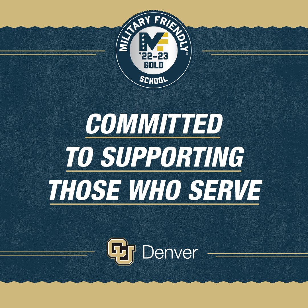 CUDenAdmissions's tweet photo. CU Denver has just received Military Friendly Schools: Gold Award designation. We are committed to providing service members and their families with a high-quality education, catered to their distinct needs. Learn more our services through this link: https://t.co/HTJSI8awmx https://t.co/ur8FT2qBQu