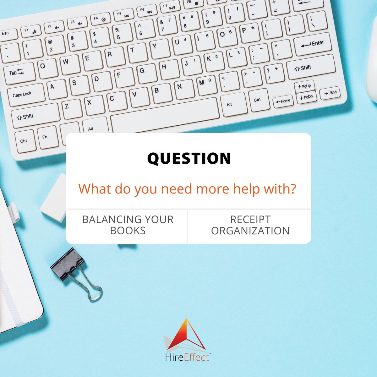 HireEffect's tweet image. You're wearing so many hats. If you could get help with one bookkeeping task, would it be balancing your books or organizing your receipts?

#HireEffect #PeopleFirst #TechnologyForward #BookKeeping #BalancedBooks