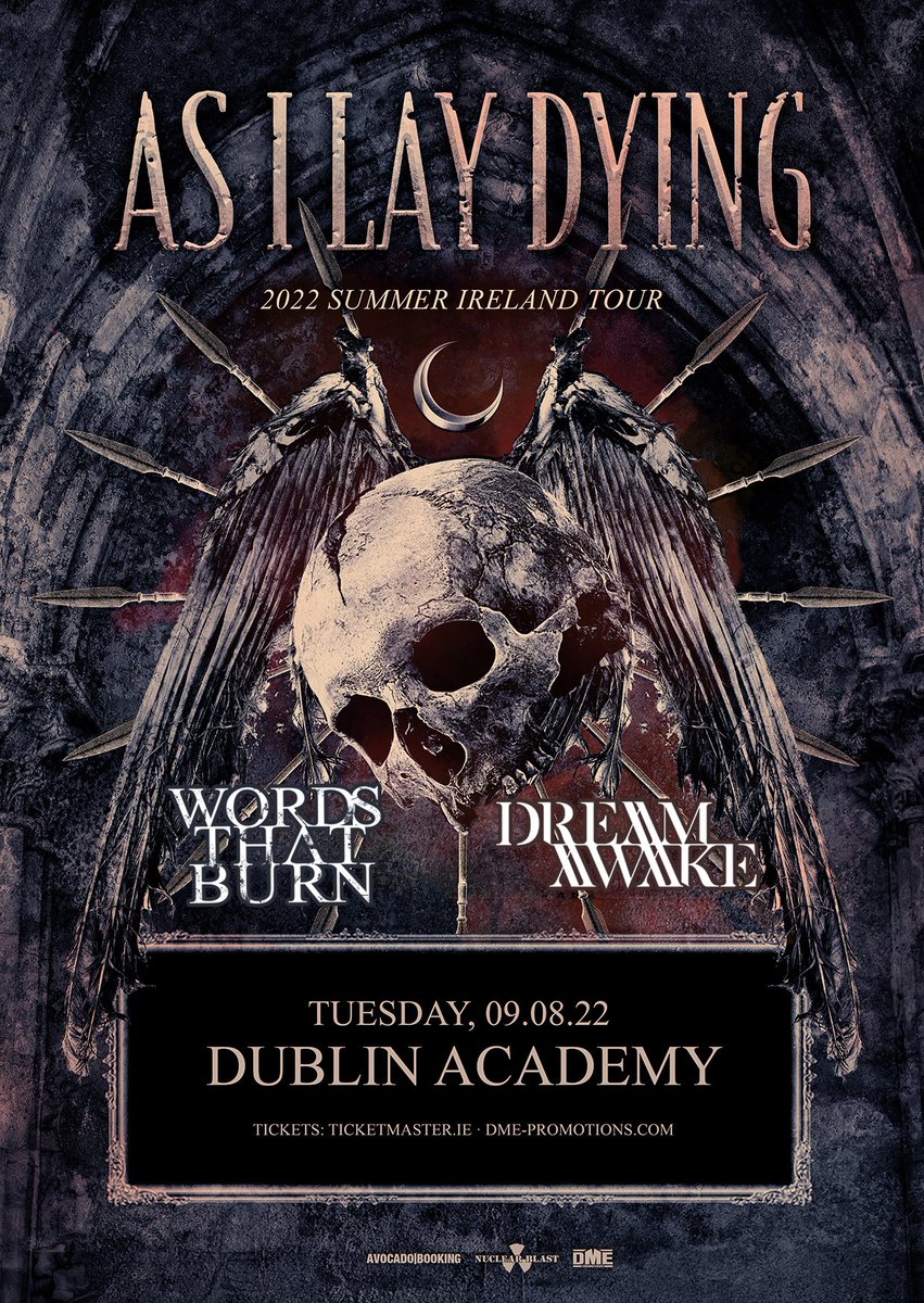 Supports confirmed for <a href="/ASILAYDYINGBAND/">As I Lay Dying</a> at <a href="/academydublin/">The Academy Dublin</a> on 9th August 2022. Joining them will be Words That Burn &amp; Dream Awake . Get tickets @ bit.ly/AILD-Dublin