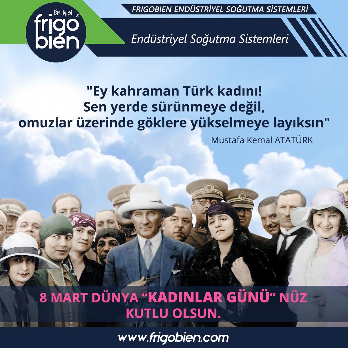 frigobien's tweet photo. "Ey kahraman Türk kadını! Sen yerde sürünmeye değil, omuzlar üzerinde göklere yükselmeye layıksın." Mustafa Kemal ATATÜRK
8 Mart Dünya Kadınlar Günü Kutlu Olsun

#8martdünyakadınlargünü #8mart #8martdünyakadınlargününüzkutluolsun #kadın #kadınaşiddetehayır https://t.co/EYU1Tj8nU8
