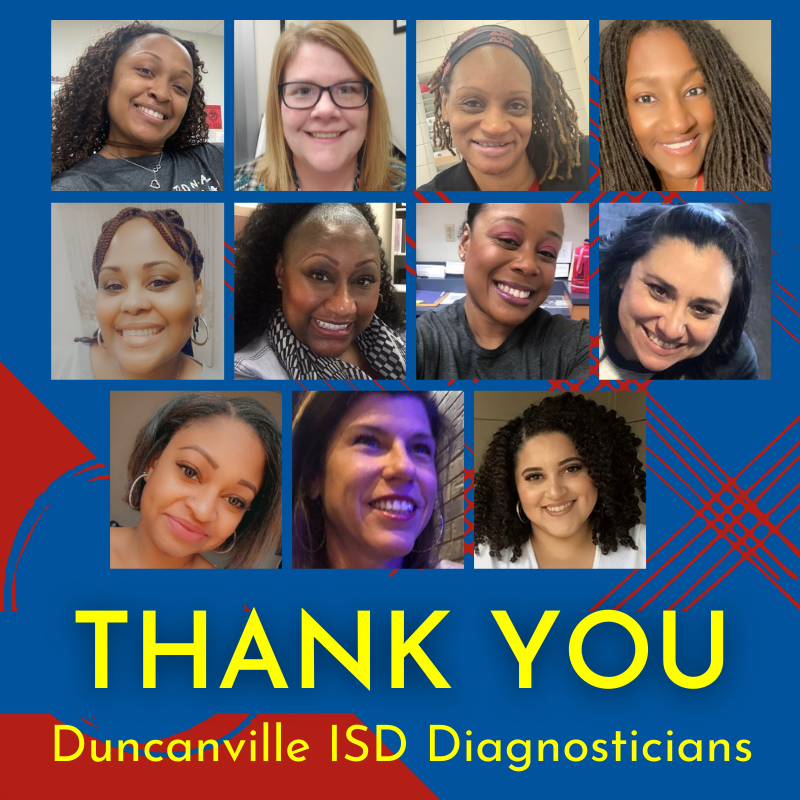 DuncanvilleISD's tweet photo. Duncanville ISD is excited to celebrate Diagnostician Week! We appreciate all of our educational diagnosticians for the service, kindness and care they provide to our students. Thank you for the hard work you do each and every day! #UnstoppableExcellence https://t.co/NpKb9mhOeJ