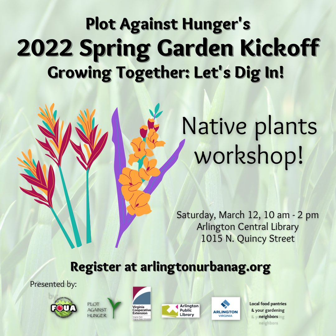 ArlingtonFOUA's tweet photo. Tour native plant species that live @ the library @ 2022 Spring Garden Kickoff.
3/12 at @arlingtonvalib’s Central Library.
https://t.co/fSTjQ3NNd4 to sign up. 
🥦🍅🥬🌽🥕
#arlingtonrubanag #arlingtonva #plotagainsthunger #gardening #climatechange #plantnovanatives #nativeplants https://t.co/CgvBcFEibP