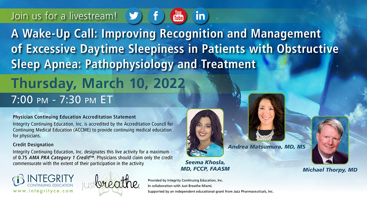 SleepWellCME's tweet photo. 👍 Enjoyed this  ⁉️ 🚨 Don't miss the next part of this series 👇

👉 #Livestream2 - Understanding the Pathophysiology and Treatment of EDS in OSA 

🚀 Thursday, March 10, 2022
👥 @sleepdoc5, @holisticsleepMD, &amp; Dr. Michael Thorpy
#EDSLivestream 🆓 #CME #SleepAwarenessWeek https://t.co/2en9bQtfyv