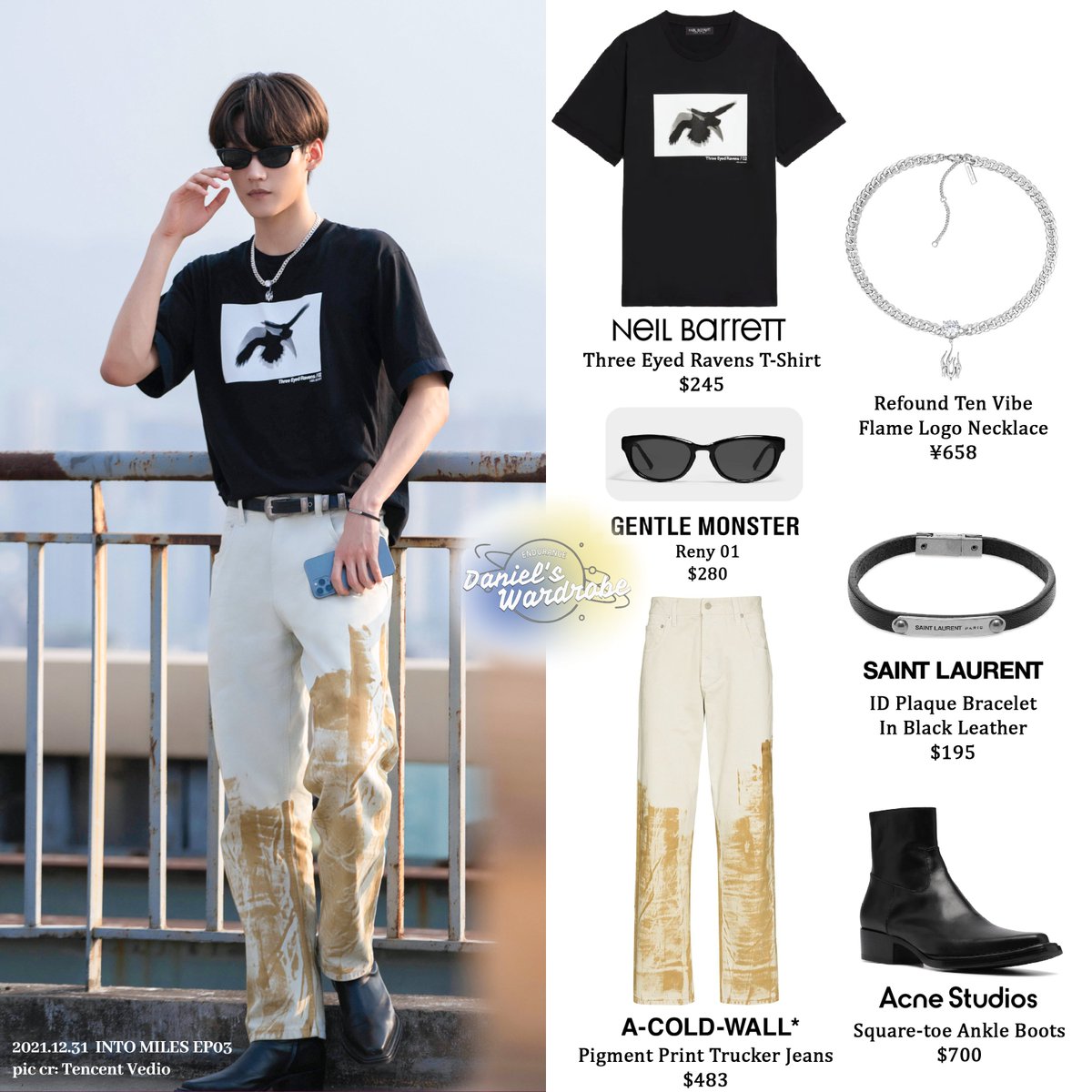 🤍
「20211231」INTO MILES EP03

T-Shirt | Neil Barrett | <a href="/neilbarrett/">Neil Barrett</a>
Pants | A-COLD-WALL* | <a href="/acoldwall/">A-COLD-WALL*</a>
Sunglasses | <a href="/_GentleMonster_/">GENTLE MONSTER</a>
Necklace | REFOUND TEN
Bracelet | SAINT LAURENT | <a href="/YSL/">SAINT LAURENT</a>

#周柯宇 #ZhouKeYu #โจวเคออวี่ #ChâuKhaVũ #저우커위 #KeyuFashionStyle #INTO1