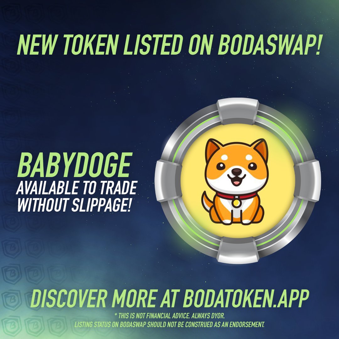 BodaToken's tweet photo. 📢 #BabyDoge Available On #BodaSwap with no slippage! 📢

https://t.co/uuOs839HNt

#BabyDogeArmy, come get more BabyDoge per BNB on BodaSwap!

Learn more about #BODAV2 our awesome community by joining Discord - https://t.co/2vuiMO14ue https://t.co/EMGV4OjTRW