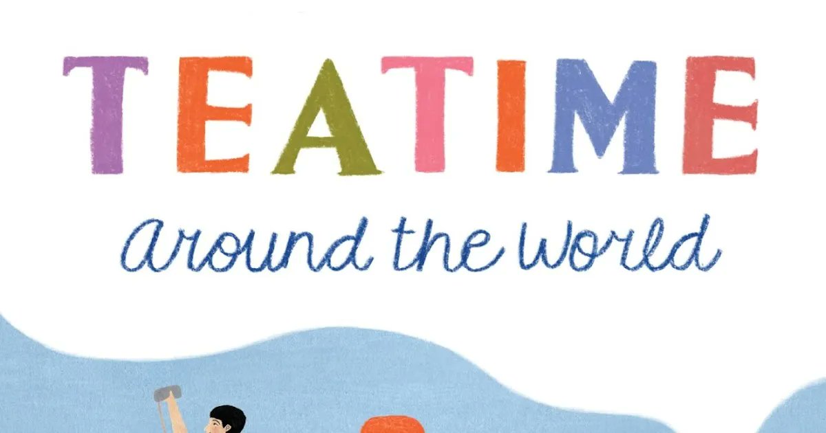 "I was excited about Teatime Around the World by <a href="/DenyseYVR/">Denyse Waissbluth</a>, ill. Chelsea O'Byrne for two reasons. I love tea +  I'm always looking for books that explore multiple countries or cultures at the same time." @BridgetRWilson on #Cybils2021 #Nonfiction nominee buff.ly/35t87kv