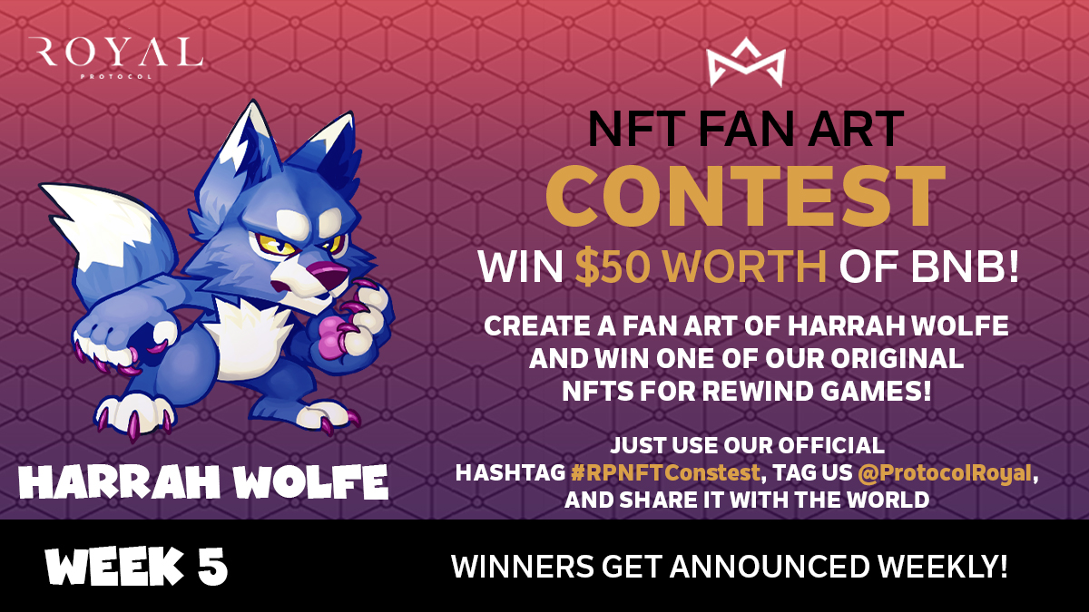 This week's fan art design contest is for our #HarrahWolfe #NFT! 👑

Remember to use our hashtag #RPNFTContest, and tag us <a href="/ProtocolRoyal/">Royal Protocol</a> before sharing it with the world. 😍

The winner will be announced every Friday and receive $50 worth of #BNB and our featured #NFT! 👾