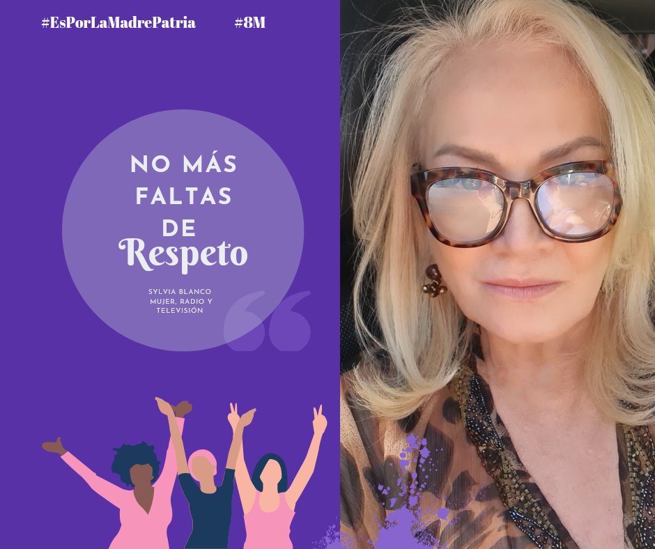SylviaBlanco's tweet photo. 8M, Día Internacional de la Mujer:
Seamos la voz de las que han sido silenciadas y de las que por miedo hoy callan.
¡No más silencio!
#esPorLaMadrePatria  #8M #sylviablanco #diadelamujer https://t.co/UMDQ807XL2