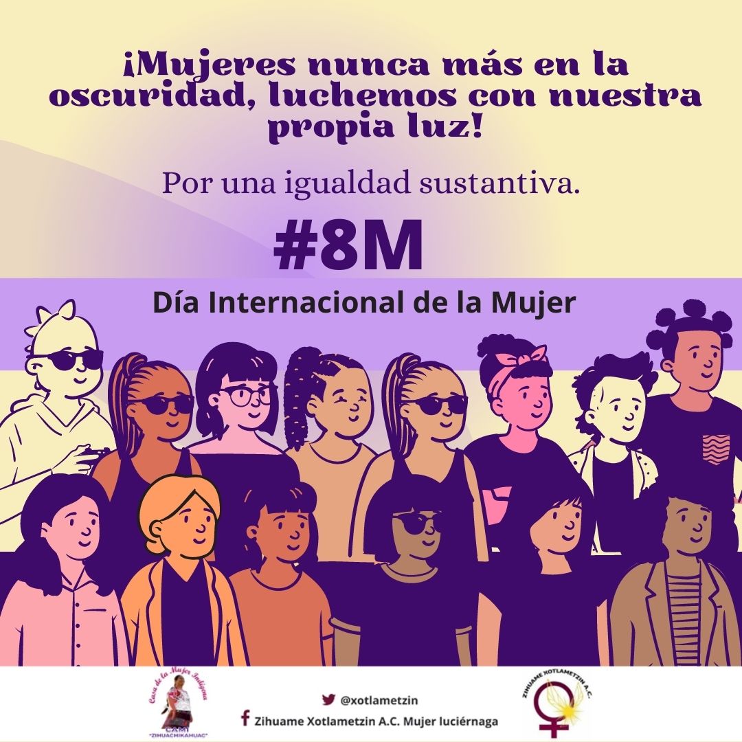 #8Marzo2022 por una igualdad sustantiva #DiaInternacionalDeLaMujer #Chilapa #Guerrero #ZihuameXotlametzin