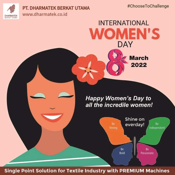 AgenMesinTextil's tweet photo. Selamat Hari Perempuan International 2022

Perempuan diciptakan utk turut mewarnai dunia ini membuat kehidupan yg harmoni sempurna dg keberanian, kelembutan &amp; kepeduliannya.

Perempuan kuat, cerdas, berbakat siap utk terbang lebih tinggi mencapai impiannya.

#dbu 
#dharmatek https://t.co/RGK69ovfra