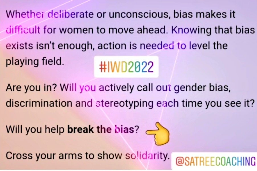 SatreeCoaching's tweet photo. Happy #IWD2022 #BreakTheBias requires us all to take action. It is not up to those who work in this line of work. It is up to us all to take #action https://t.co/9VJ1CU94C0