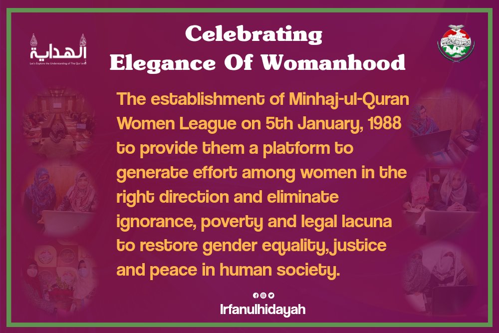 The establishment of Minhaj Ul Quran women league on 5th January,1988 to provide them a platform to generate effort amoung women in the right direction.
#MWLEmpoweringWomen
<a href="/MinhajSisMWL/">Minhaj-ul-Quran Women League</a>