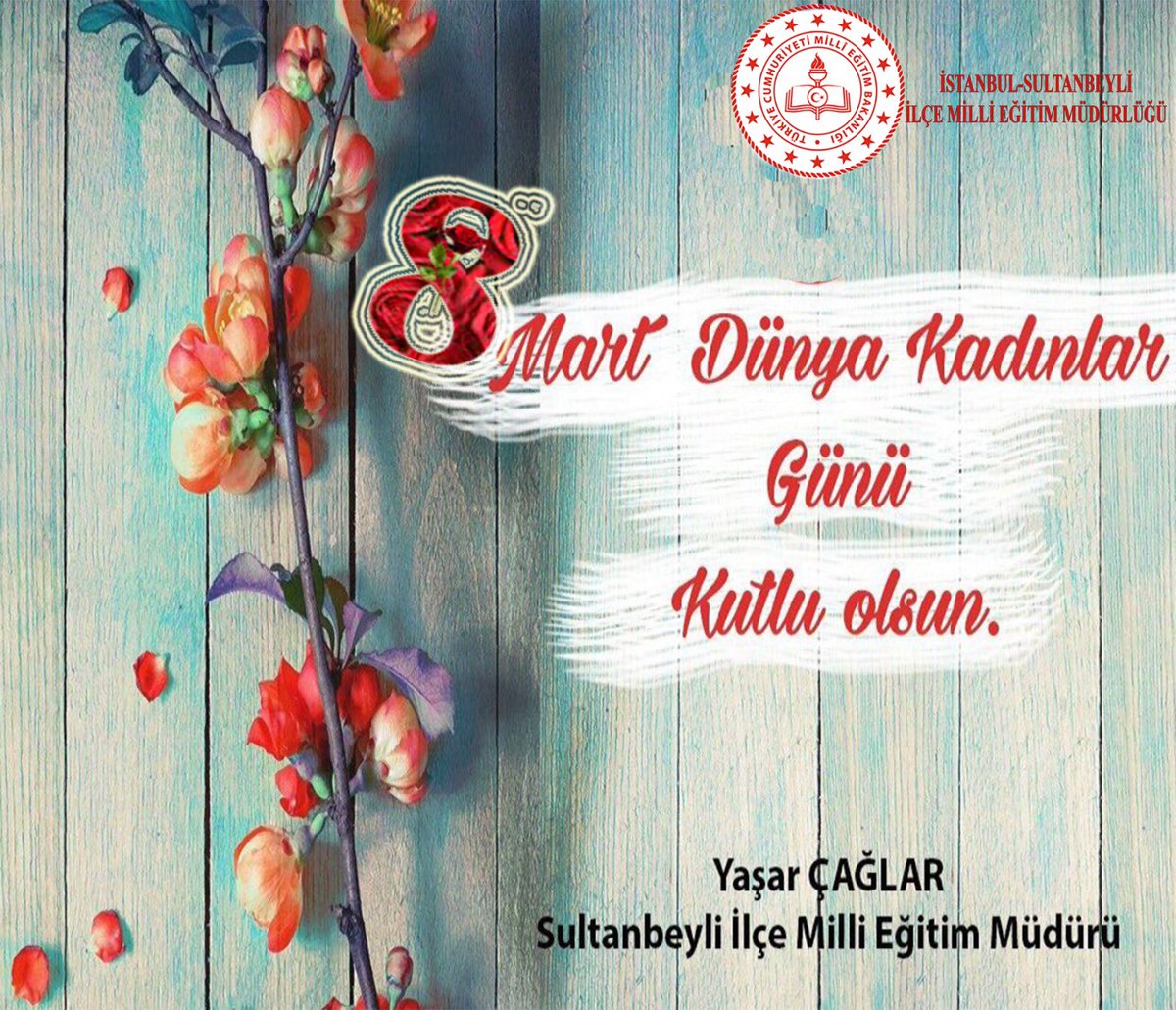 8️⃣ Mart Dünya Kadınlar Günü Kutlu Olsun. 💐 
<a href="/tcmeb/">Millî Eğitim Bakanlığı</a> <a href="/istanbulilmem/">İstanbul İl Millî Eğitim Müdürlüğü</a> <a href="/memleventyazici/">Levent Yazıcı</a> <a href="/yasarcaglar/">Yaşar ÇAĞLAR</a>