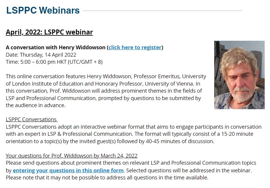 lsppcnews's tweet photo. You are cordially invited to our upcoming webinar ‘A conversation with Henry Widdowson’ on Thursday, 14 April 2022. To register, please visit https://t.co/E51Pb12nA1. Send your questions for Prof. Widdowson by March 24, 2022 via https://t.co/dfJG87nv7x. #LSPPC #LSPPCwebinar https://t.co/c7wQMEDEf5