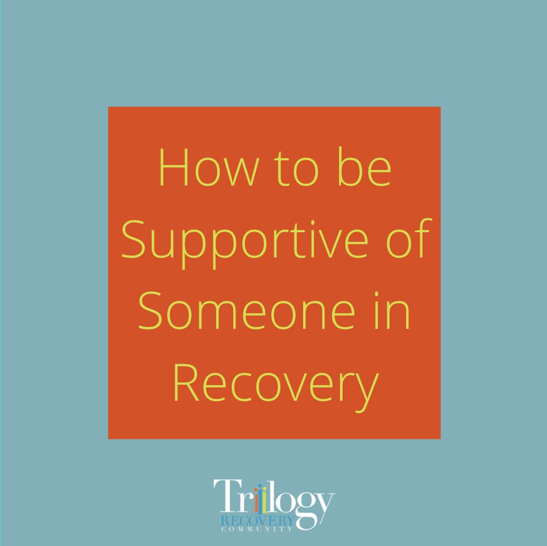 Trilogy_Works's tweet photo. Here are some tips in supporting your friends and family who are in recovery! Feel free to message us with any questions you might have. https://t.co/cWNtx2JycX