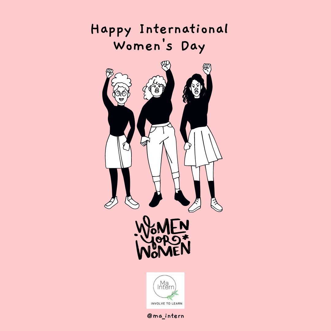 InternMa's tweet image. Happy International Women’s Day. 
#maintern #InternationalWomensDay