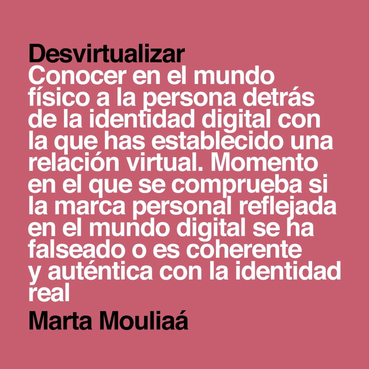 GuillemRecolons's tweet photo. Desde el glosario del libro #SiNoAportasNoImportas, aquí tienes la definición de #desvirtualizar por parte de la experta @Marta_Mouliaa
📖 Info 👉🏻 https://t.co/duqGvx24XQ https://t.co/9YWmNqo53g