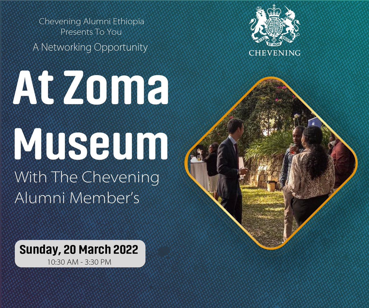 CheveningET's tweet photo. Please join us for our first networking event of the year on Sunday, March 20, 2022 at Zoma Museum. 
•
•
The event will be an opportunity for all alumni members to interact in a more informal setting, socialize, and share knowledge on professional opportunities. https://t.co/2wIUGjfROL