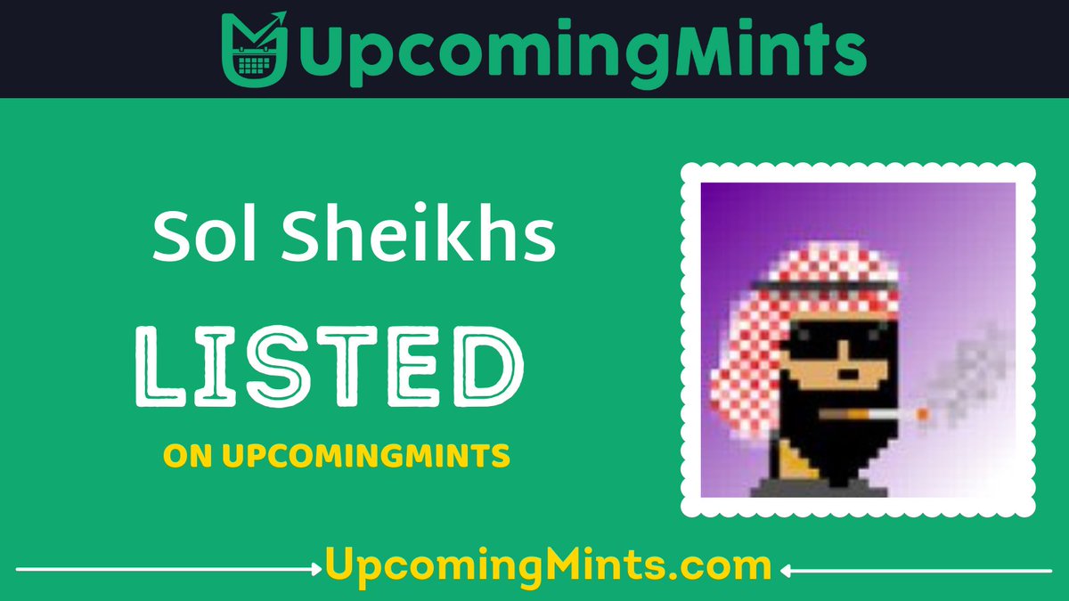 Sol Sheikhs is Listed on  <a href="/Upcoming_mints/">UpcomingMints</a> 

<a href="/SolSheikhs/">SolSheikhs | MINT IS LIVE❌</a>  - 1k Sheikhs onSolana Blockchain! We Airdrop to all holders a SolSheikh 2.0 for free

Please Check out their website

solsheikhs.live

#Solana #NFT #SolanaSummer $SOL #solanaNFT #NFTLAUNCH #NFTs #NFTdrop #NFTDROPS
