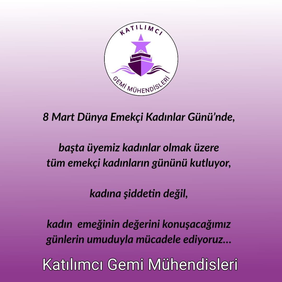 KatilimciGM's tweet photo. 8 Mart Dünya Emekçi Kadınlar Günü’nde, başta üyemiz kadınlar olmak üzere tüm emekçi kadınların gününü kutluyor, kadına şiddetin değil, kadın emeğinin değerini konuşacağımız günlerin umuduyla mücadele ediyoruz… 
Katılımcı Gemi Mühendisleri https://t.co/BxSZaPi2gC